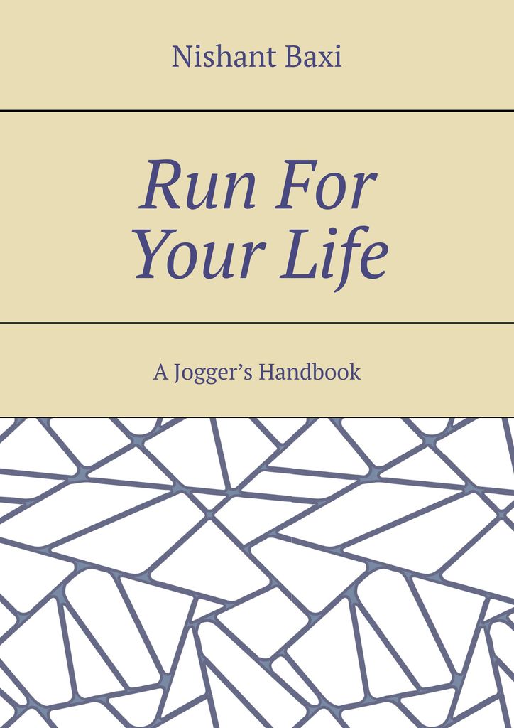 run-for-your-life-nishant-baxi-ridero